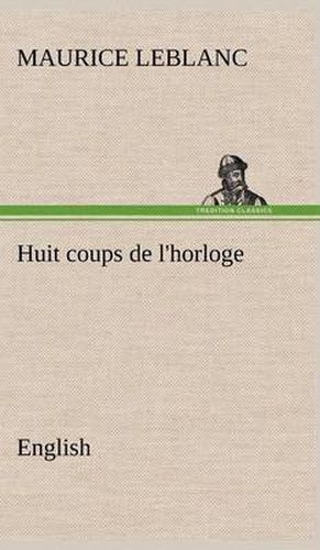 Cover image for Huit coups de l'horloge. English