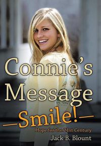 Cover image for Connie'S Message-Smile!: Hope for the 21St Century