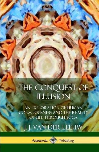 Cover image for The Conquest of Illusion