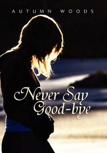 Cover image for Never Say Good-Bye