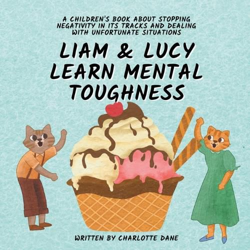 Cover image for Liam and Lucy Learn Mental Toughness