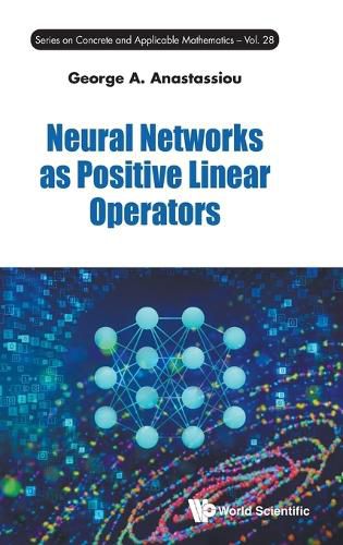 Cover image for Neural Networks As Positive Linear Operators