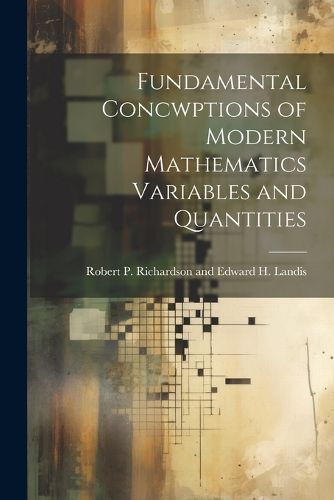 Cover image for Fundamental Concwptions of Modern Mathematics Variables and Quantities