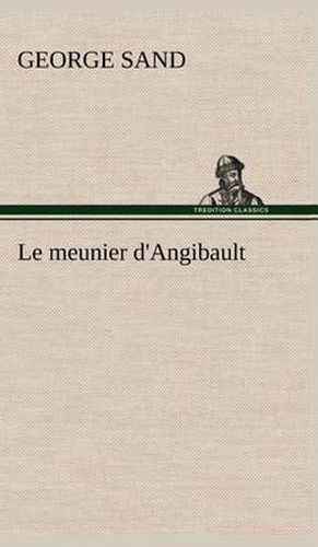 Le meunier d'Angibault