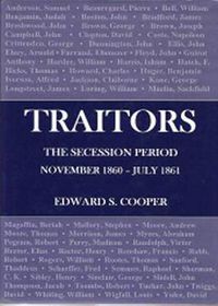 Cover image for Traitors: The Secession Period November 1860- July 1861