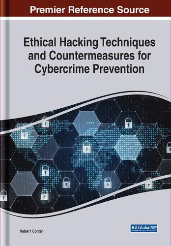 Cover image for Ethical Hacking Techniques and Countermeasures for Cybercrime Prevention