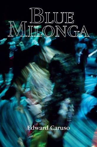 Cover image for Blue Milonga