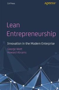 Cover image for Lean Entrepreneurship: Innovation in the Modern Enterprise