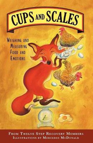 Cover image for Cups & Scales: Weighing & Measuring Food & Emotions