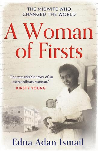 Cover image for A Woman of Firsts: The Midwife Who Built a Hospital and Changed the World