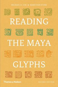 Cover image for Reading the Maya Glyphs