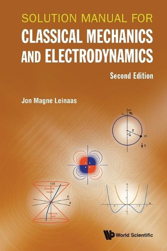 Cover image for Solution Manual For Classical Mechanics And Electrodynamics