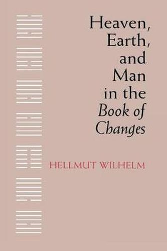 Cover image for Heaven, Earth, and Man in the Book of Changes