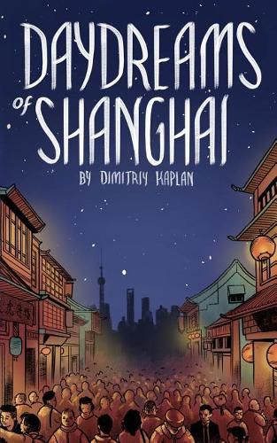 Cover image for Daydreams of Shanghai