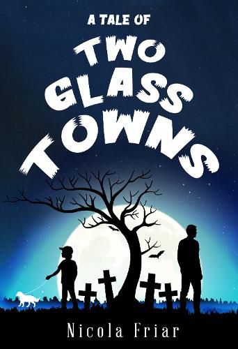 Cover image for A Tale of Two Glass Towns