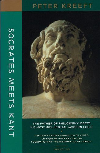 Socrates Meets Kant - The Father of Philosophy Meets His Most Influential Modern Child