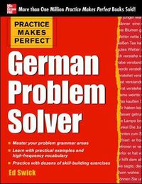 Cover image for Practice Makes Perfect German Problem Solver