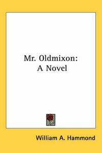 Cover image for Mr. Oldmixon