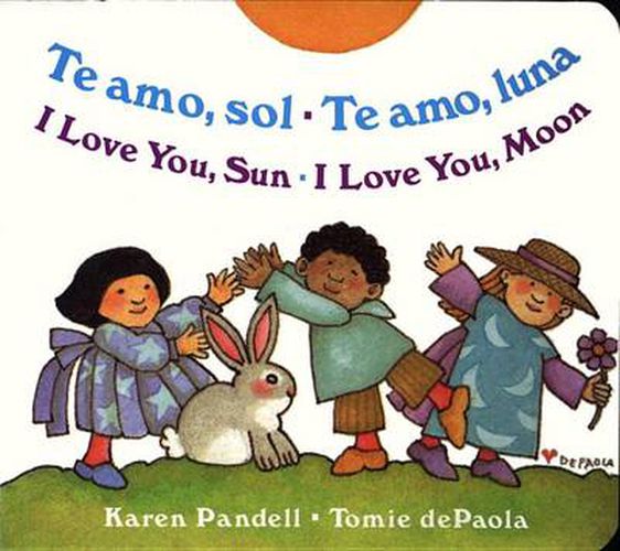 Cover image for I Love You Sun / I Love You Moon: Te amo Sol / Te amo Luna