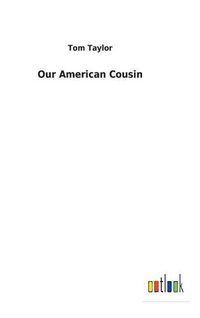 Cover image for Our American Cousin