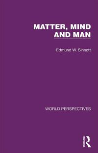 Cover image for Matter, Mind and Man