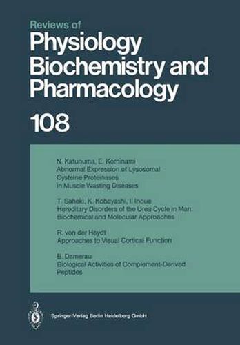 Cover image for Reviews of Physiology, Biochemistry and Pharmacology: Volume: 108