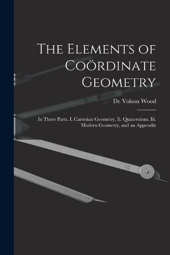 Cover image for The Elements of Cooerdinate Geometry