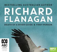 Cover image for Richard Flanagan Giftpack: Death of a River Guide / First Person
