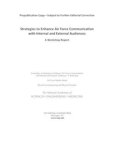 Strategies to Enhance Air Force Communication with Internal and External Audiences: A Workshop Report