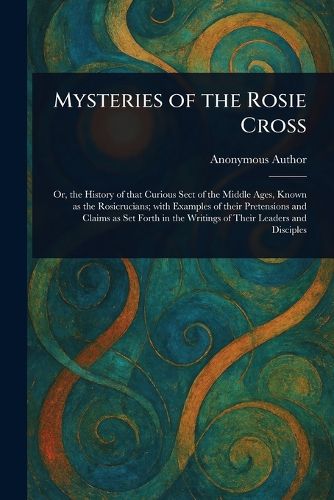 Cover image for Mysteries of the Rosie Cross