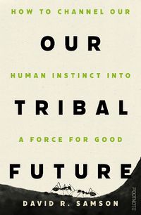 Cover image for Our Tribal Future