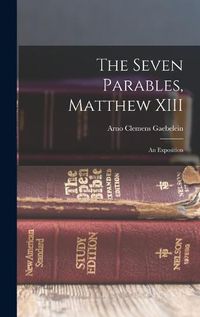 Cover image for The Seven Parables, Matthew XIII