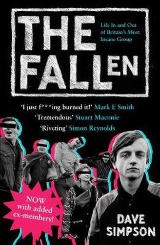 Cover image for The Fallen: Life In and Out of Britain's Most Insane Group