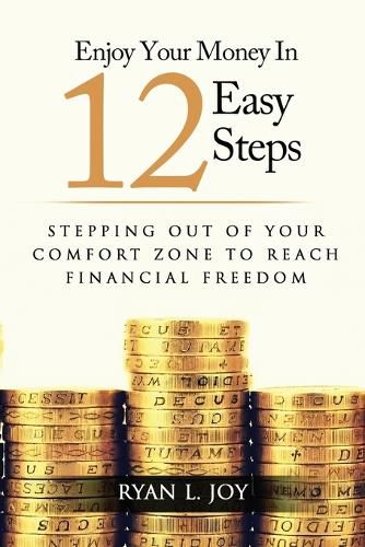 Enjoy Your Money in 12 Easy Steps