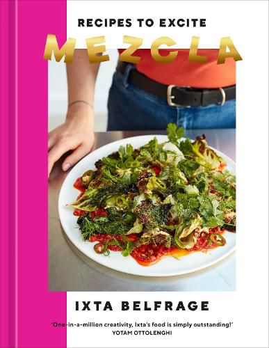 Cover image for Mezcla: Recipes to Excite [A Cookbook]