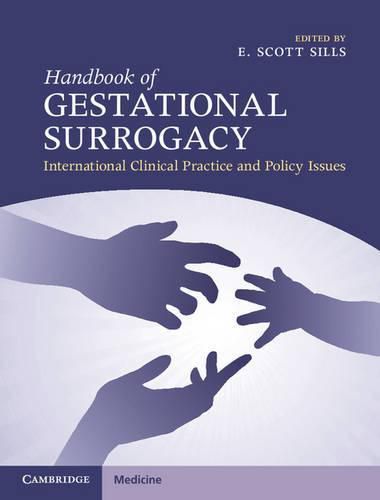 Cover image for Handbook of Gestational Surrogacy: International Clinical Practice and Policy Issues