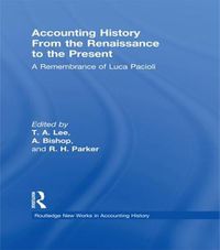 Cover image for Accounting History from the Renaissance to the Present: A Remembrance of Luca Pacioli