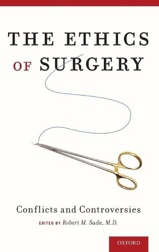 Cover image for The Ethics of Surgery: Conflicts and Controversies