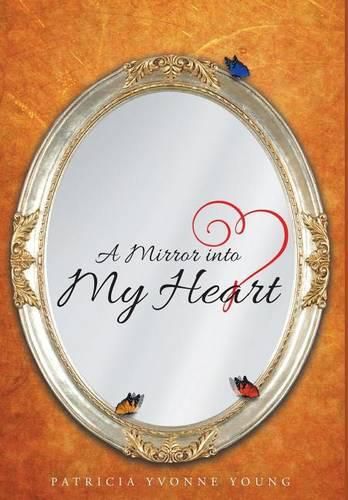 A Mirror into My HEART