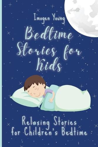 Cover image for Bedtime Stories for Kids: Relaxing Stories for Children's Bedtime