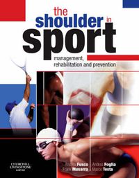 Cover image for The Shoulder in Sport: Management, Rehabilitation and Prevention