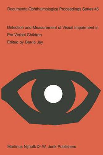 Cover image for Detection and Measurement of Visual Impairment in Pre-Verbal Children