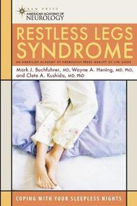 Cover image for Restless Legs Syndrome: Coping with Your Sleepless Nights