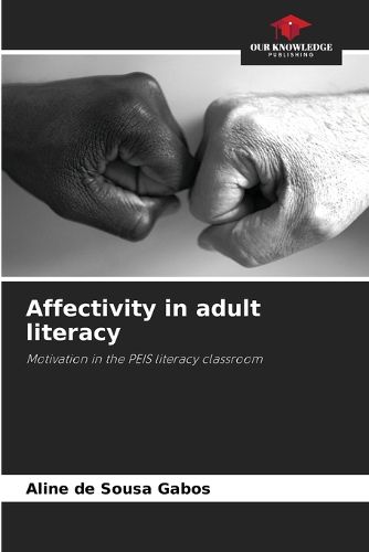 Cover image for Affectivity in adult literacy