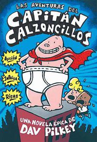 Cover image for Aventuras Del Capit N Calzoncillos/Adventures of Captain Underpants