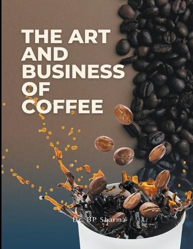 Cover image for The Art and Business of Coffee