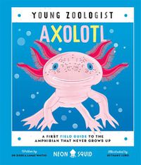 Cover image for Axolotl (Young Zoologist)