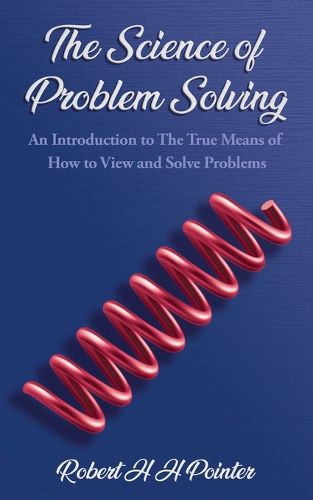 Cover image for The Science of Problem Solving