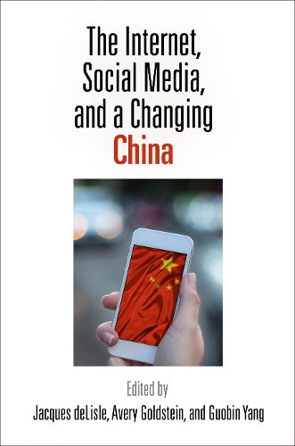 Cover image for The Internet, Social Media, and a Changing China