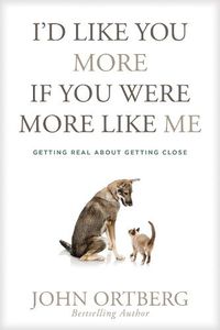 Cover image for I'd Like You More if You Were More like Me